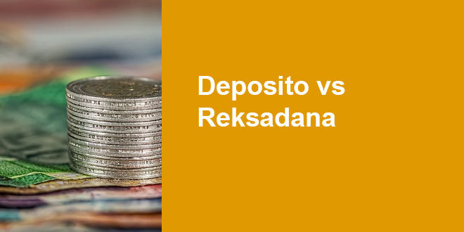 Deposito vs Reksadana